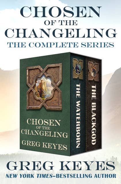 Chosen of the Changeling: The Complete Series