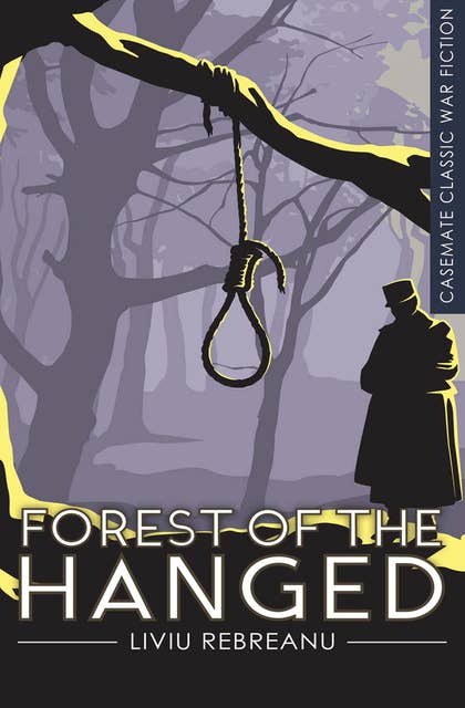 Forest of the Hanged: A Novel