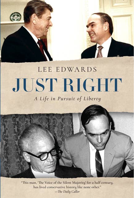 Just Right: A Life in Pursuit of Liberty
