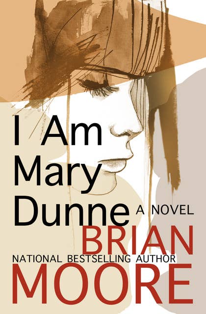 I Am Mary Dunne: A Novel