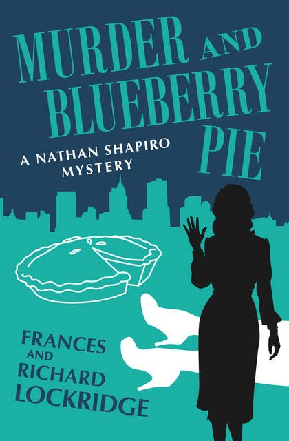 Murder and Blueberry Pie