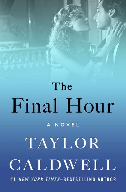 The Final Hour: A Novel