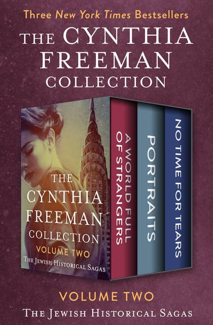 The Cynthia Freeman Collection Volume Two: The Jewish Historical Sagas