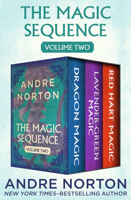 The Magic Sequence Volume Two: Dragon Magic, Lavender-Green Magic, and Red Hart Magic