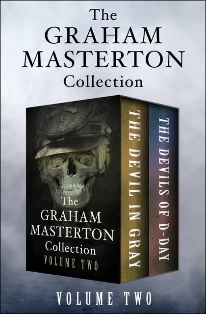 The Graham Masterton Collection Volume Two: The Devil in Gray and The Devils of D-Day