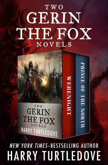 Two Gerin the Fox Novels: Werenight and Prince of the North