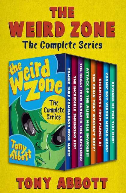 The Weird Zone: The Complete Series