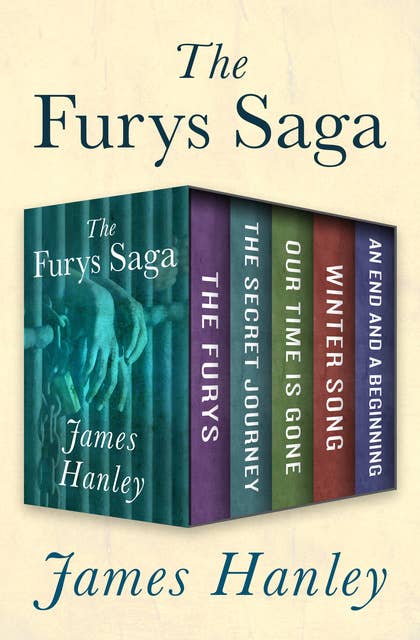 The Furys Saga: The Furys, The Secret Journey, Our Time Is Gone, Winter Song, and An End and a Beginning