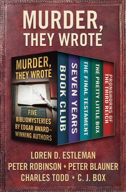 Murder, They Wrote: Five Bibliomysteries by Edgar Award–Winning Authors