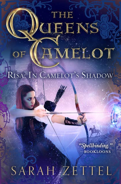 Risa: In Camelot's Shadow