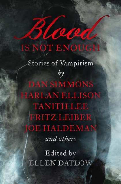 Cover for Blood Is Not Enough: Stories of Vampirism