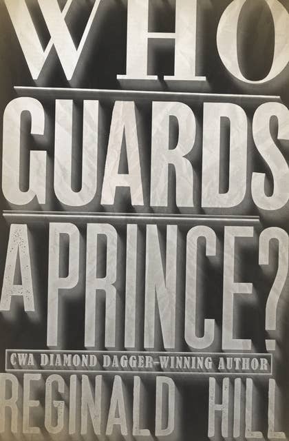 Who Guards a Prince?