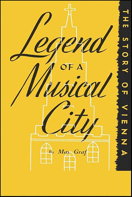 Legend of a Musical City: The Story of Vienna