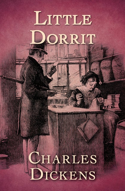 Little Dorrit - Ebook - Charles Dickens - ISBN 9781504061636 - Storytel