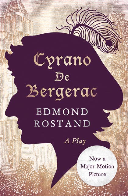 Cyrano De Bergerac: A Play