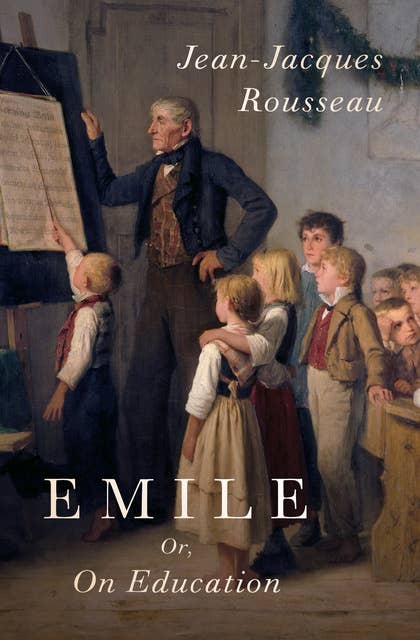 Emile: Or On Education