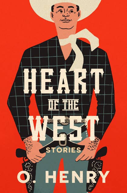 Heart of the West: Stories