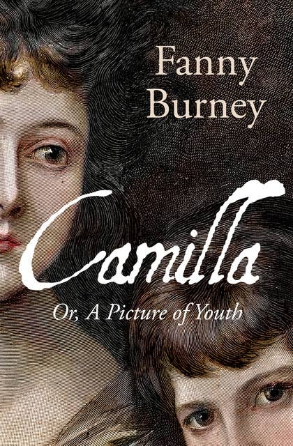 Camilla: Or, A Picture of Youth