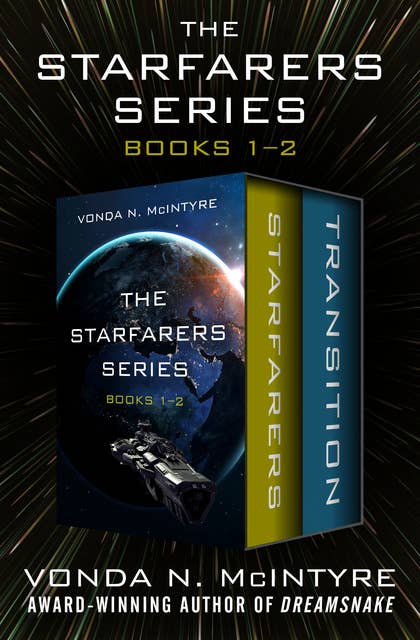 The Starfarers Series Books 1–2: Starfarers * Transition