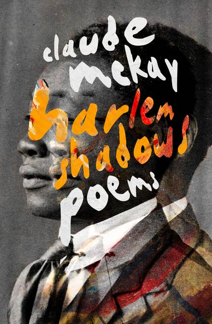 Harlem Shadows: Poems