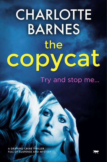 The Copycat: A Gripping Crime Thriller Full of Suspense and Mystery