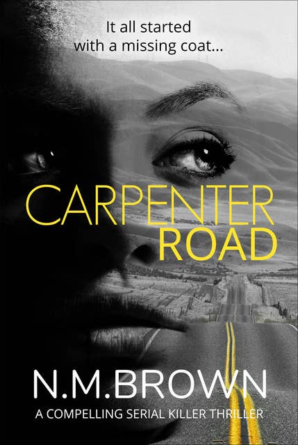 Carpenter Road: A Compelling Serial Killer Thriller