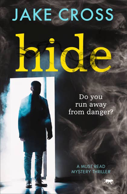 Hide: A Must Read Mystery Thriller