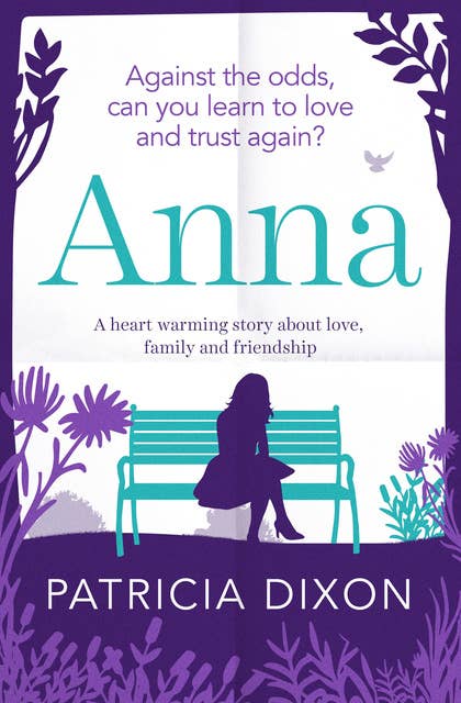 Anna: A Heartwarming Story about Love, Family and Friendship