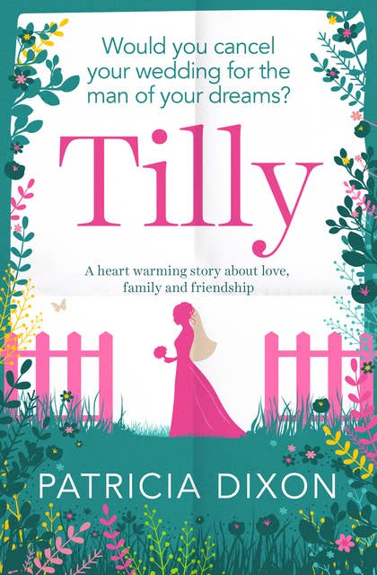 Tilly: A Heartwarming Story about Love, Family and Friendship