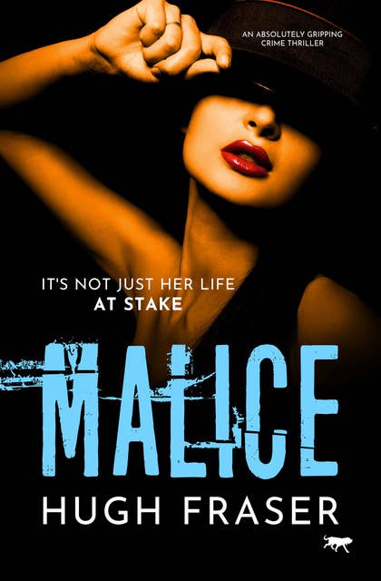 Malice: An Absolutely Gripping Crime Thriller