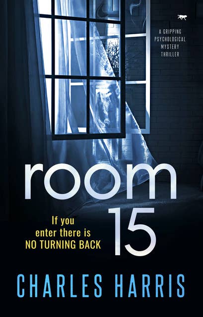 Room 15: A Gripping Psychological Mystery Thriller