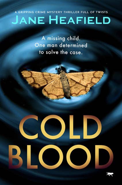 Cold Blood: A Gripping Crime Mystery Thriller Full of Twists