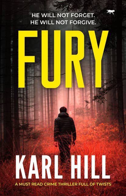 Fury: A Must Read Crime Thriller Full of Twists