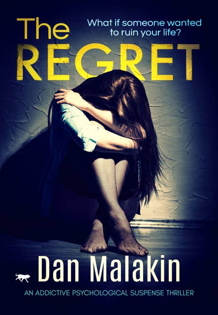 The Regret: An Addictive Psychological Suspense Thriller
