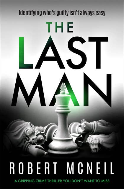 The Last Man: A Gripping Crime Thriller You Don't Want to Miss