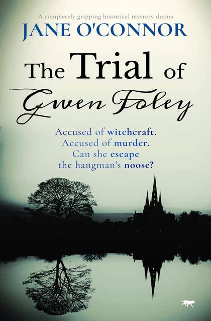 The Trial of Gwen Foley: A Completely Gripping Historical Mystery Drama