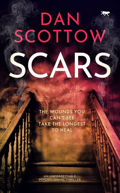 Scars: An Unforgettable Psychological Thriller