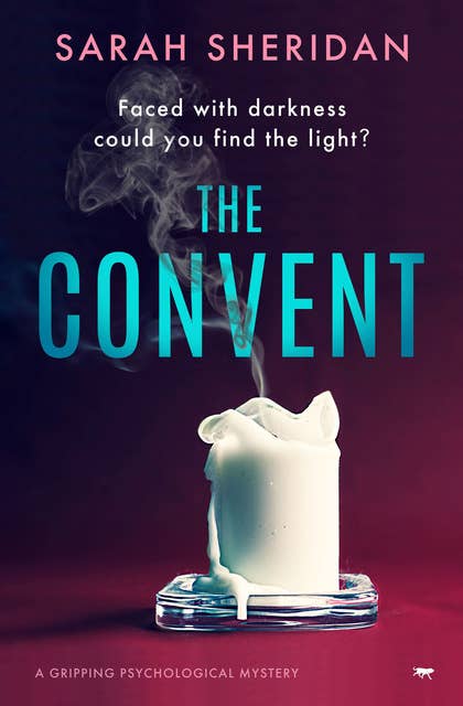 The Convent: A Gripping Psychological Mystery