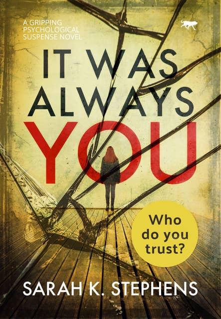 It Was Always You: A Gripping Psychological Suspense Novel