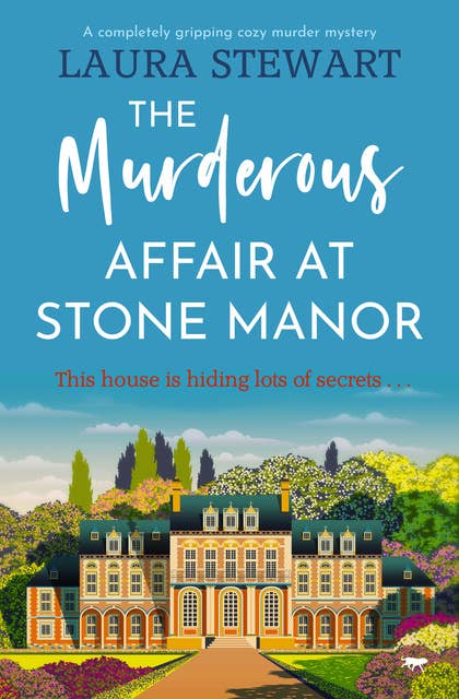The Murderous Affair at Stone Manor: A Completely Gripping Cozy Murder Mystery