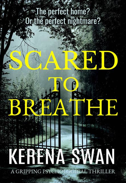 Scared to Breathe: A Gripping Psychological Thriller