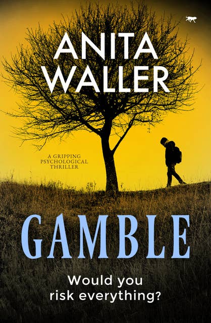 Gamble: A Gripping Psychological Thriller