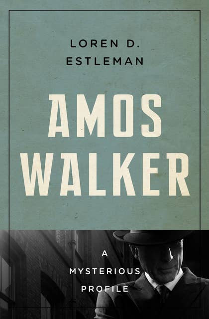 Amos Walker: A Mysterious Profile 