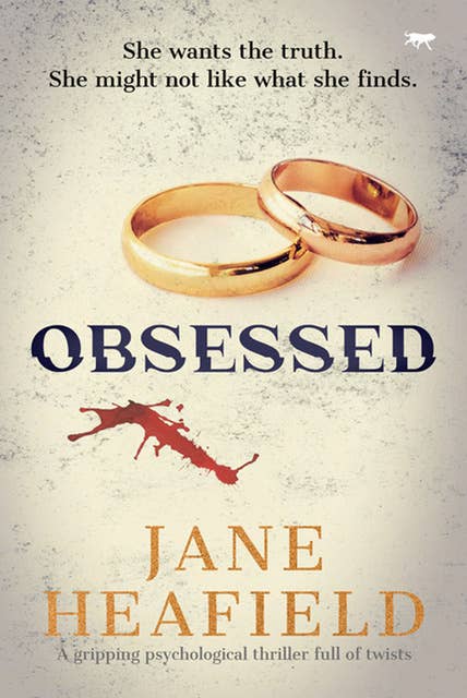 Obsessed: A gripping psychological thriller full of twists