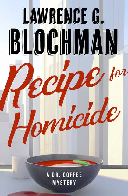 Recipe for Homicide