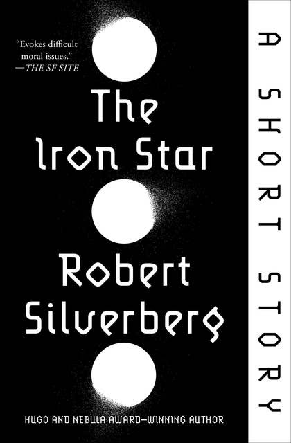 The Iron Star: A Short Story