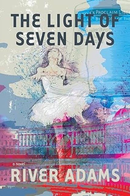 The Light of Seven Days: A Novel