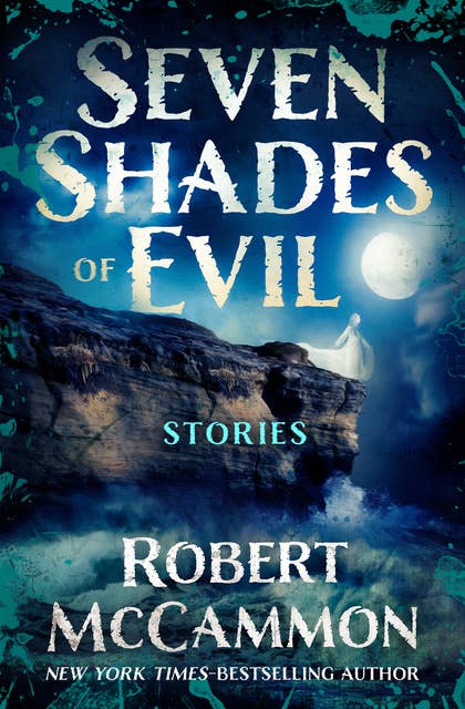 Seven Shades of Evil: Stories