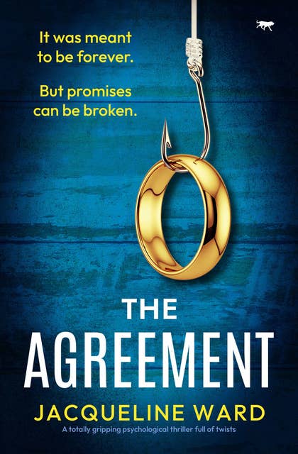 The Agreement: A totally gripping psychological thriller full of twists