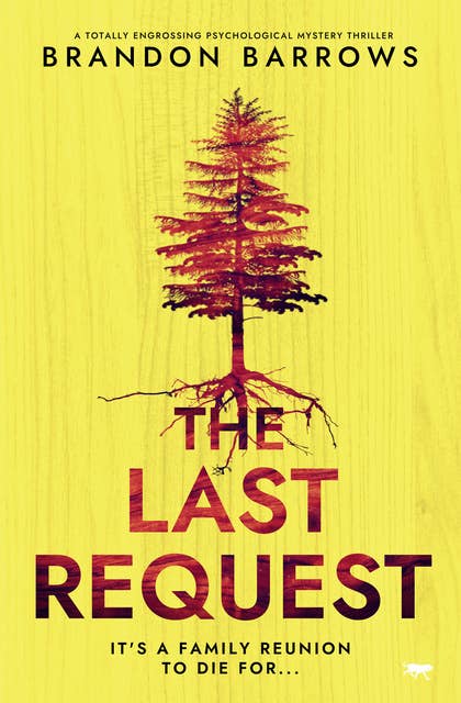 The Last Request: A totally engrossing psychological mystery thriller